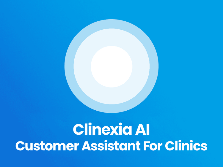 Clinexia AI: Your Clinic’s 24/7 AI-Powered Patient Assistant